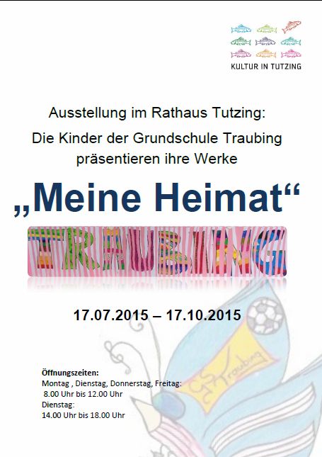 Ausstellungen im Rathaus 15 Plakat Grundschule Traubing